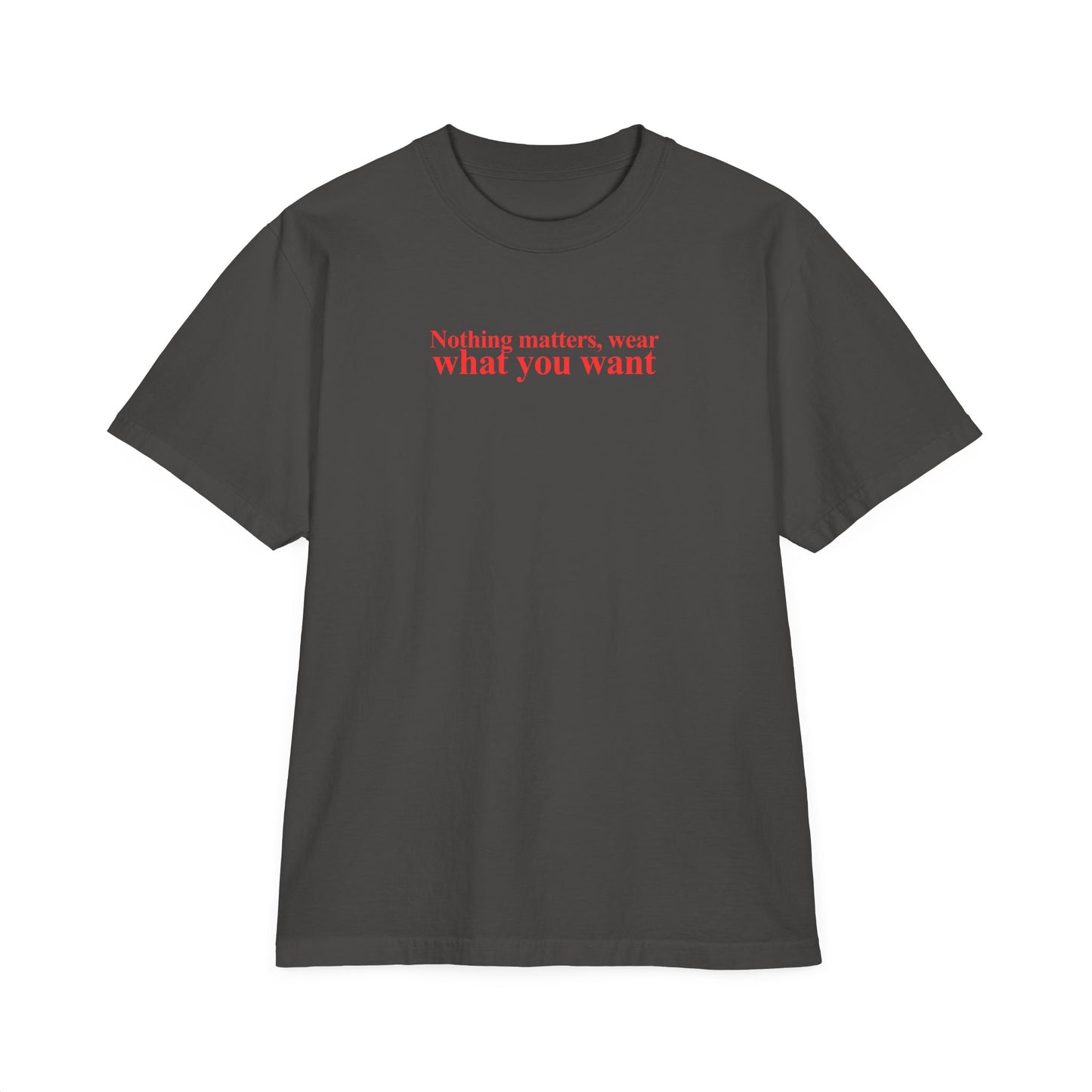 Wear What You Want Tee