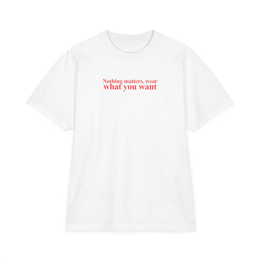 Wear What You Want Tee